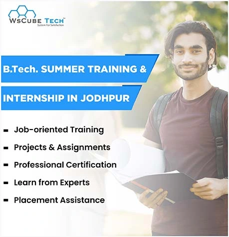 Skill-Oriented Internship and Summer Training for B.Tech. Students in Jodhpur 